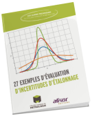 <strong>*Incertitudes d’étalonnage</strong><br /> 27 exemples d’évaluation